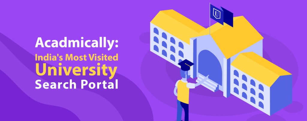 India’s Most Visited University Search Portal: Your Guide to Finding the Perfect Fit