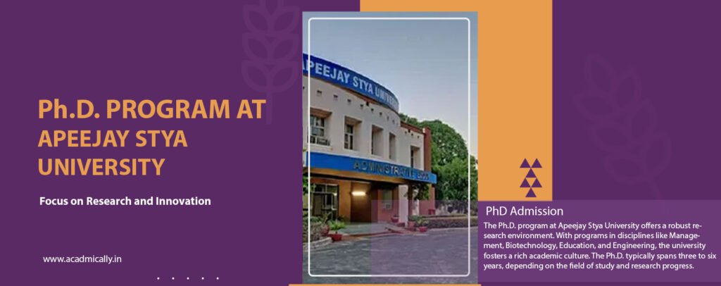 Ph.D. Program at Apeejay Stya University (ASU), Haryana