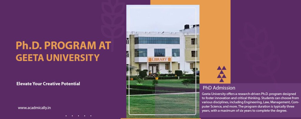 Ph.D. Program at Geeta University, Haryana: A Comprehensive Guide