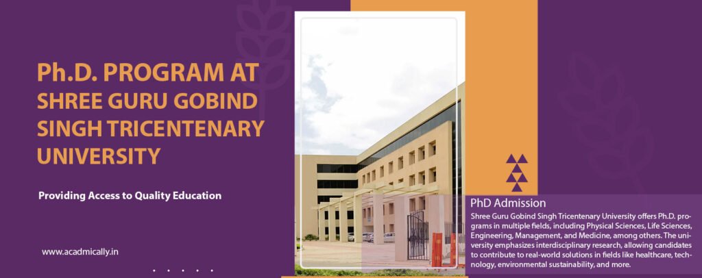 Ph.D. Program at Shree Guru Gobind Singh Tricentenary University, Haryana