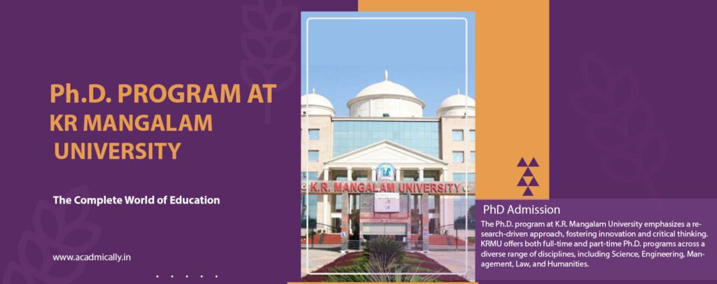 A Complete Guide to K.R. Mangalam University’s Ph.D. Program