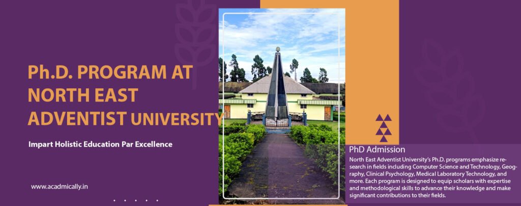 Ph.D. Program at North East Adventist University (NEAU), Meghalaya